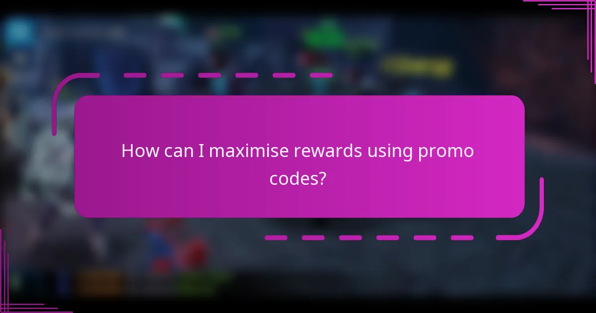 How can I maximise rewards using promo codes?