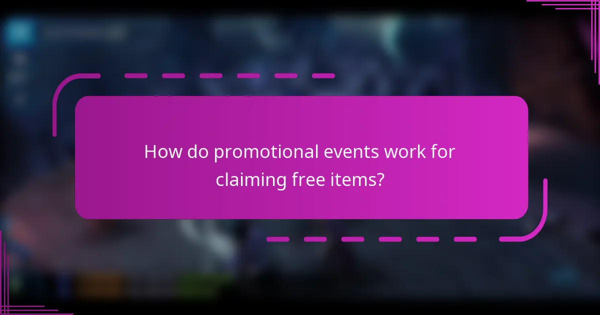 How do promotional events work for claiming free items?