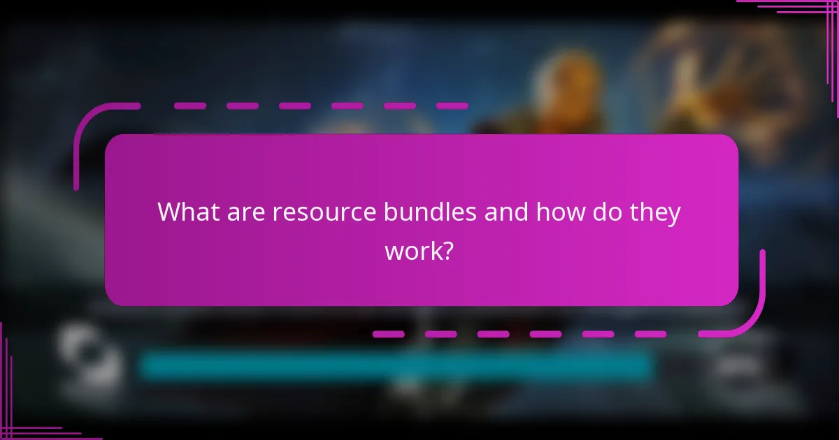 What are resource bundles and how do they work?