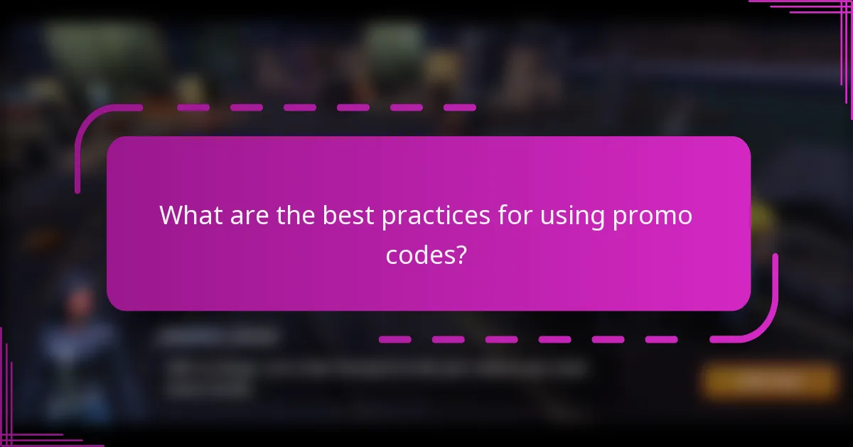 What are the best practices for using promo codes?