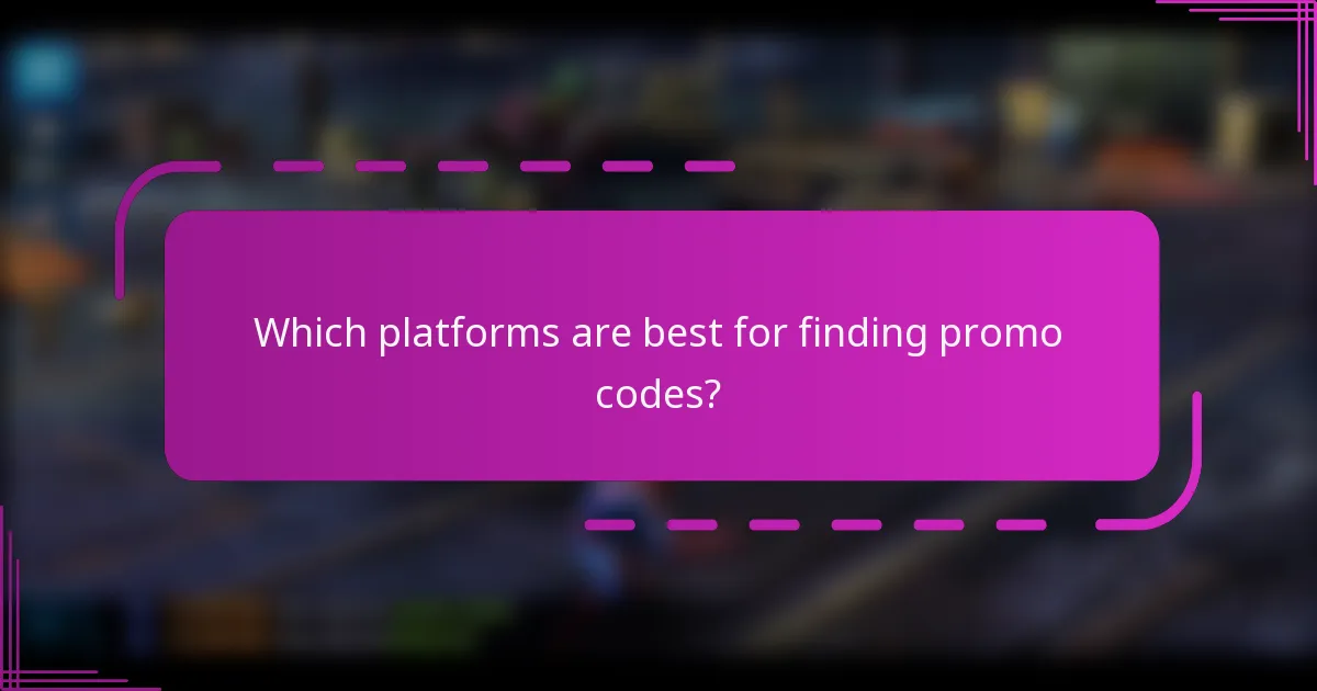 Which platforms are best for finding promo codes?